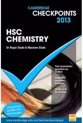 Cambridge Checkpoints HSC Chemistry 2013 - Roger Slade, Maureen Slade