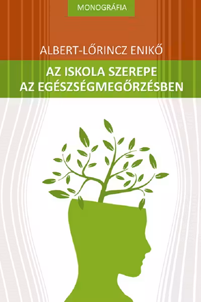 Az iskola szerepe az egészségmegőrzésben