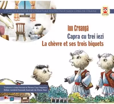 Capra cu trei iezi / La chevre et ses trois biquets