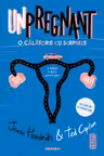 Unpregnant - O calatorie cu surprize