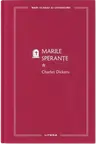 MARI CLASICI AI LITERATURII. MARILE SPERANTE. Vol.1.