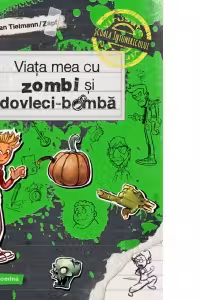 Viata mea cu zombi si dovleci-bomba