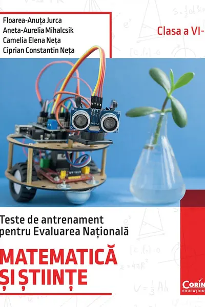Teste de antrenament pentru Evaluarea Națională. Matematică și științe - clasa a VI-a