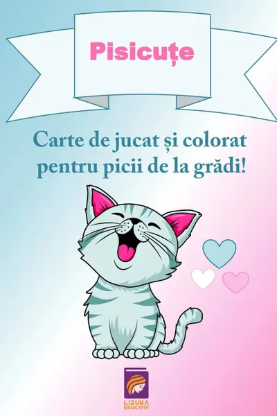Pisicute. Carte de jucat si colorat pentru picii de la gradi!
