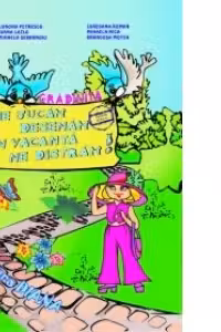 Ne jucam, desenam, in vacanta ne distram! Fise de lucru pentru gradinita