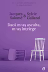Daca m-as asculta m-as intelege