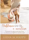 Umblarea cu El - o aventura