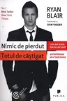 Nimic de pierdut Totul de castigat