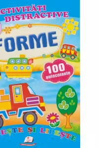 Activitati distractive Forme. 100 autocolante