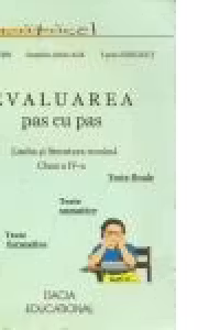 Evaluarea pas cu pas- Limba si literatura romana, cls. a IV-a