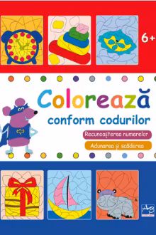 Coloreaza conform codurilor . Recunoasterea numerelor 6+