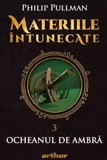 Ocheanul de ambra, Materiile intunecate, Vol. III