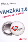 Vanzari 2.0. Punct si de la capat