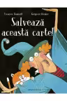 Salveaza aceasta carte!
