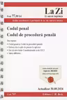Codul penal si Codul de procedura penala. Actualizat la 30. 09. 2024