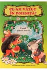 Ce-am vazut in poienita?