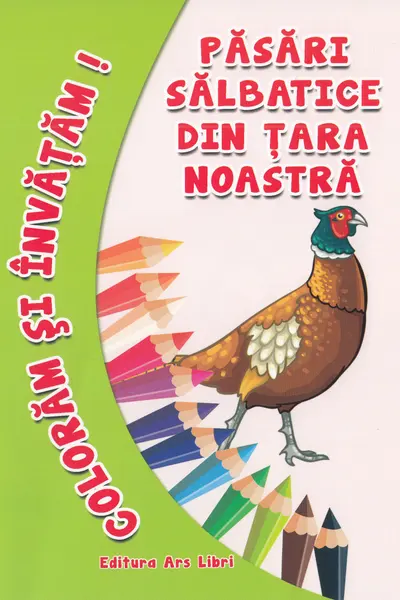Pasari salbatice din tara noastra