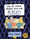 Hai sa vorbim despre ceva placut