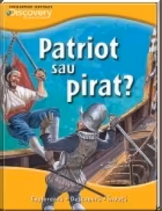 Discovery. Patriot sau pirat