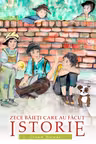 Zece baieti care au facut istorie
