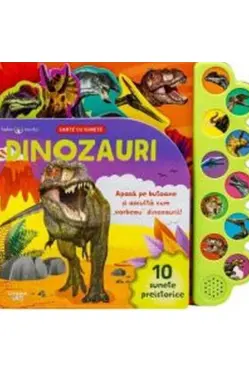 Bebe Invata. Dinozauri. Carte Cu Sunete