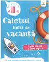 Caietul meu de vacanta - Limba romana si limba engleza, clasa a III-a