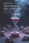 Eternitate in zile numarate