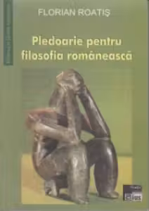 Pledoarie pentru filosofia romaneasca
