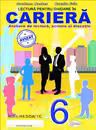 Lectura pentru ghidare in cariera. Clasa a VI-a
