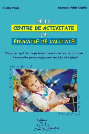 De la centre de activitate la educație de calitate