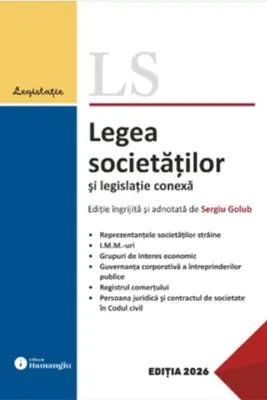 Legea societatilor si legislatie conexa. Actualizata 23 februarie 2026
