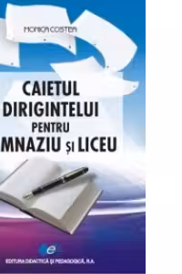 Caietul dirigintelui pentru gimnaziu si liceu