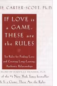 If Love Is a Game, These Are the Rules