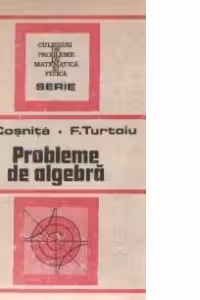 Probleme de algebra - Editia a patra (revizuita si completata)