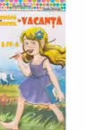 Limba romana si Matematica in vacanta - Clasa a IV-a - Editie 2016