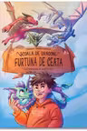 Scoala de dragoni. Furtuna de ceata