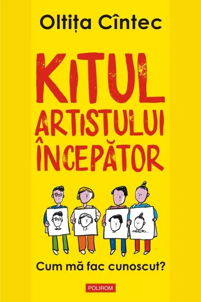Kitul artistului incepator