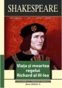 Viata si moartea regelui Richard al III-lea