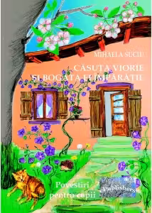 Casuta viorie si bogata ei imparatie