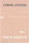 Timp al mastilor (Pagini nonfictive)