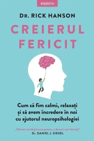 Introspectiv. CREIERUL FERICIT.