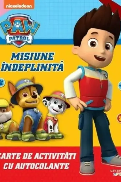 PAW Patrol. Misiune indeplinita