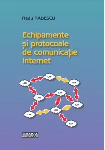 Echipamente si protocoale de comunicatie Internet
