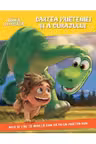 Disney. Bunul dinozaur. Cartea prieteniei si a curajului