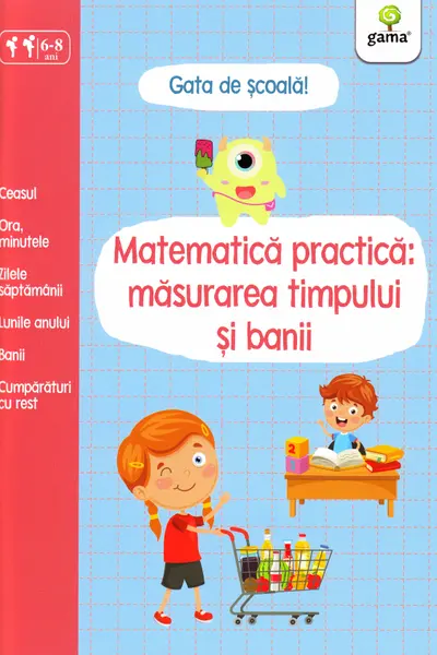 Matematica practica: masurarea timpului si banii