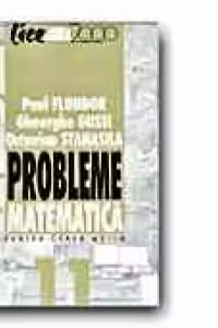 PROBLEME DE MATEMATICA PENTRU CLASA A XI-A