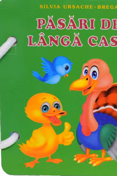 Prima mea carticica. Pasari de langa casa