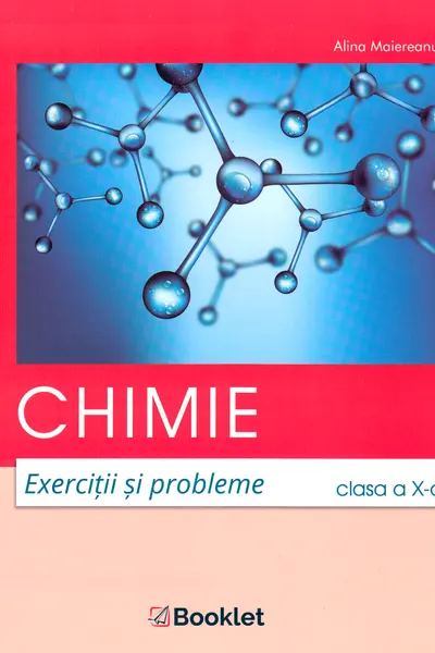Chimie - Clasa a 10-a - Exercitii si probleme