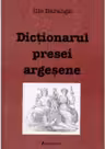 Dictionarul presei argesene