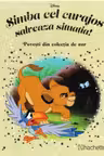 Disney Gold. 179 SIMBA CEL CURAJOS SALVEAZA SITUATIA!